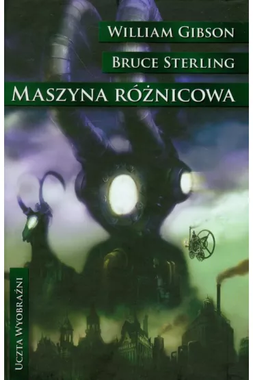 Maszyna r�nicowa - William Gibson, Sterling Bruce