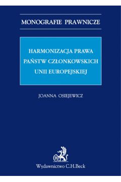Harmonizacja prawa pastw czonkowskich Unii Europejskiej