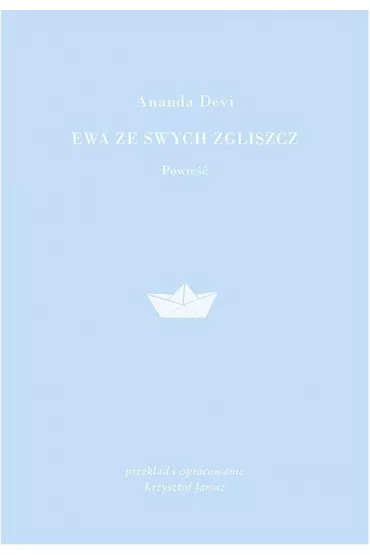 Ewa ze swych zgliszcz - Devi Ananda