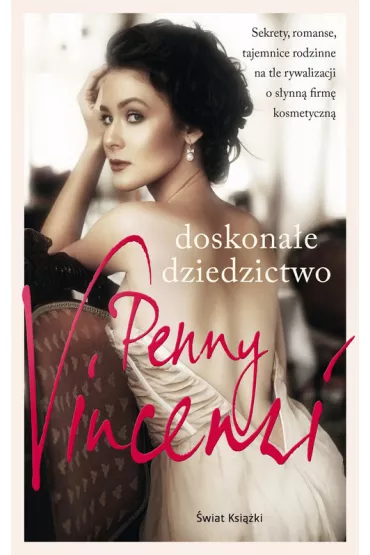 Doskona�e dziedzictwo - Penny Vincenzi