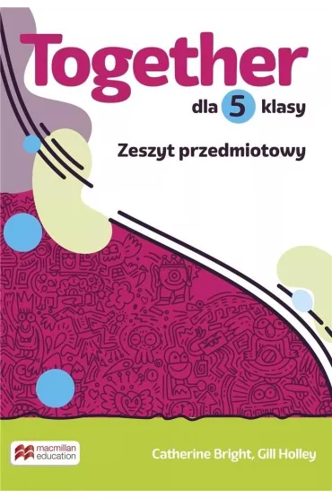Together 5. Zeszyt przedmiotowy dla 5 klasy