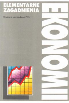 Elementarne zagadnienia ekonomii - Milewski Roman - Roman Milewski 