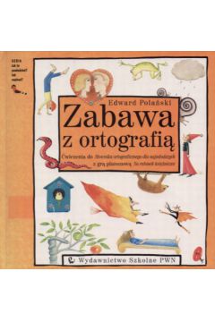 Zabawa z ortografi� z gr� planszow� "Na ratunek ksi�niczce" - Pola�ski Edward - Edward Pola�ski