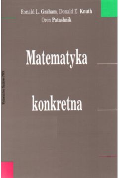 Matematyka konkretna - Graham R. L. I inn. (twarda oprawa) - Graham R L I inn