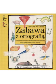 Zabawa z ortografi� z gr� planszow� "Grzegorz Odwa�ny" - Pola�ski Edward - Edward Pola�ski