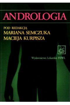 Andrologia - Semczuk Marian i inni - Semczuk Marian i inni