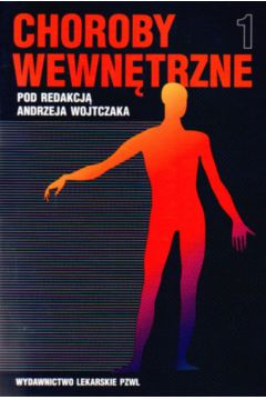 Choroby wewn�trzne - Wojtczak Andrzej i inni (twarda oprawa) - Wojtczak Andrzej i inni