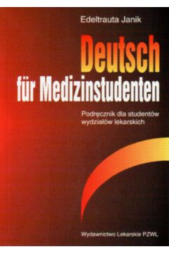 Deutsch fur Medizinstudenten - Janik Edeltrauta - Janik Edeltrauta
