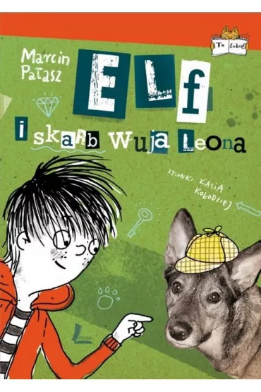 Elf i skarb wuja Leona. Elfomania. Tom 6 - Marcin Pa�asz