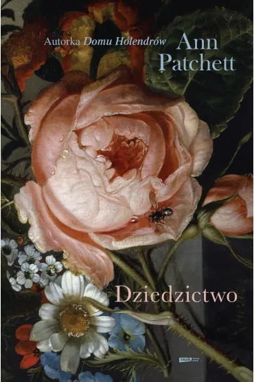 Dziedzictwo - Ann Patchett