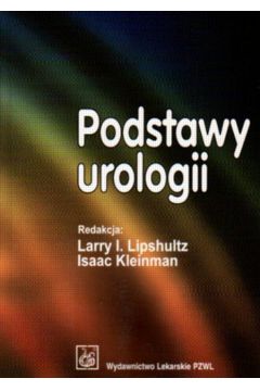 Podstawy urologii - Lipshultz Larry L. I inni - Lipshultz Larry L I inni