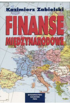 Finanse mi�dzynarodowe - Zabielski K - Kazimierz Zabielski