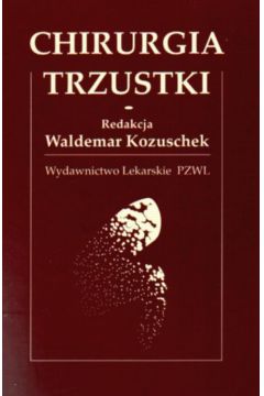 Chirurgia trzustki - Kozuschek Waldemar - Waldemar Kozuschek