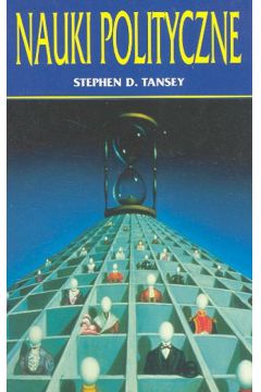 Nauki polityczne - Tansey Stephen D. - Stephen D. Tansey