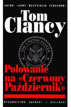 Polowanie na czerwony pa�dziernik - Clancy Tom (twarda oprawa)