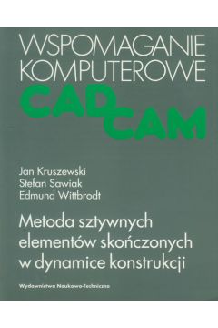 Metoda sztywnych element�w sko�czonych w  dynamice konstrukcji - Kruszewski J. - J. Kruszewski