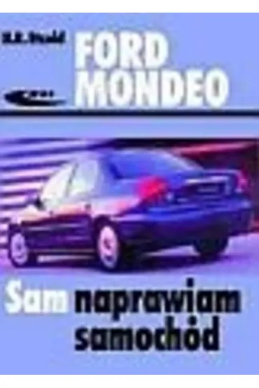 Ford Mondeo od listopada 1992 do listopada 2000 - Hans-Rudiger Etzold