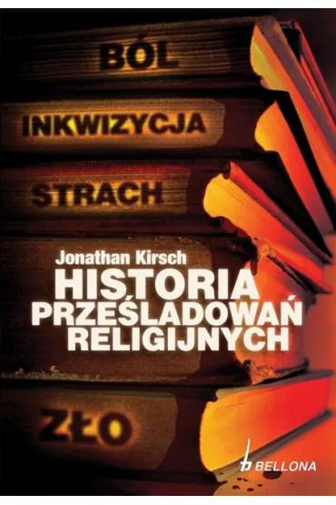Historia prze�ladowa� religijnych - Jonathan Kirsch