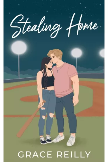 Stealing Home - Grace Reilly