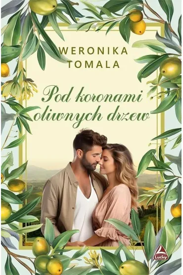 Pod koronami oliwnych drzew - Weronika Tomala