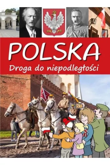 Polska. Droga do niepodleg�o�ci. - Artur Jab�o�ski