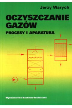 Oczyszczanie gaz�w procesy i aparatura - Warych Jerzy - Jerzy Warych