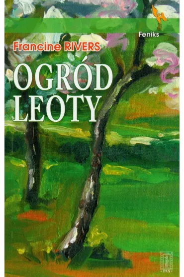 Ogr�d Leoty - Francine Rivers