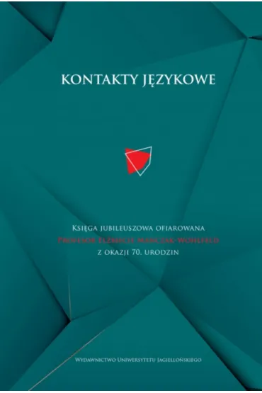 Kontakty j�zykowe. - Anna  Tereszkiewicz, Magdalena  Szczyrbak