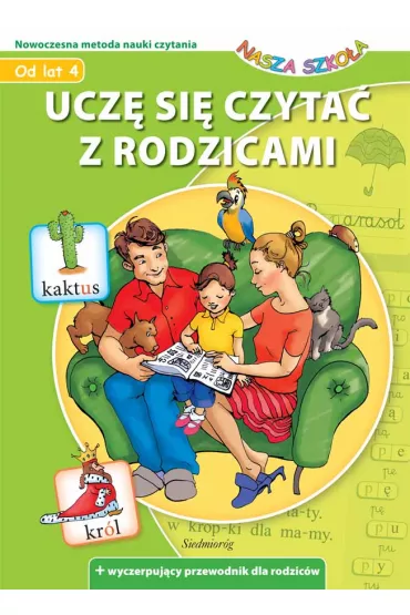 Ucz si czyta z rodzicami. Nasza Szkoa