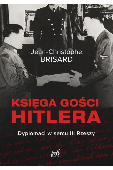 Księga gości Hitlera. Dyplomaci w sercu III Rzeszy