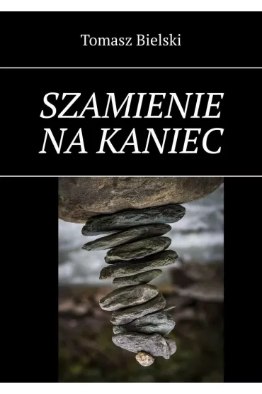 eBook Szamienie na�kaniec mobi epub - Tomasz  Bielski