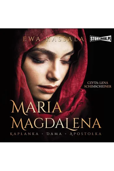 Audiobook Maria Magdalena. Kapanka, dama, apostoka mp3 - Ewa Kassala
