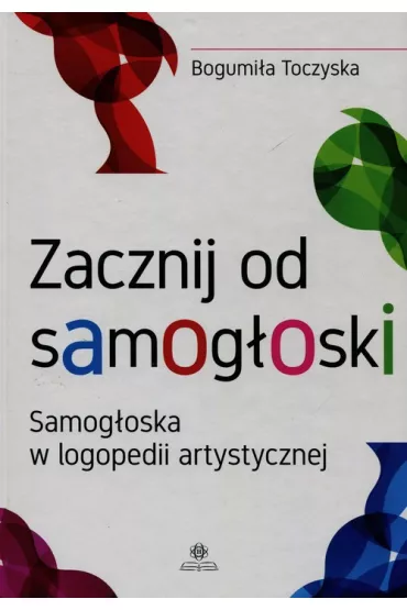 Zacznij od samog�oski - Bogumi�a Toczyska