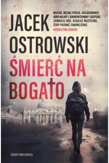 �mier� na bogato - Jacek Ostrowski