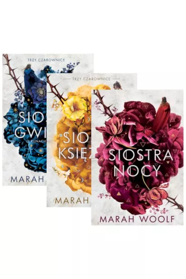 Pakiet Trzy Czarownice. Tomy 1-3: Siostra gwiazd, Siostra ksi�yca, Siostra nocy - Marah Woolf