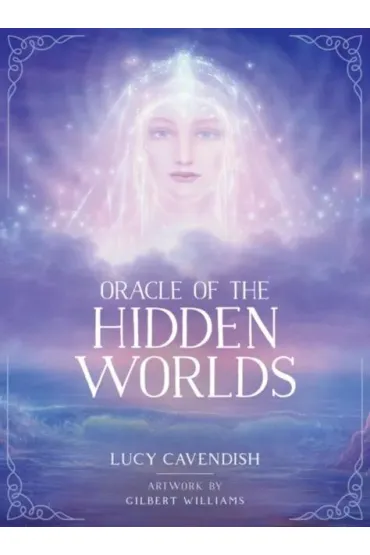 Oracle of the Hidden Worlds - Lucy Cavendish