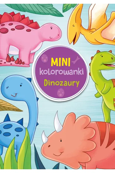 Mini kolorowanki. Dinozaury
