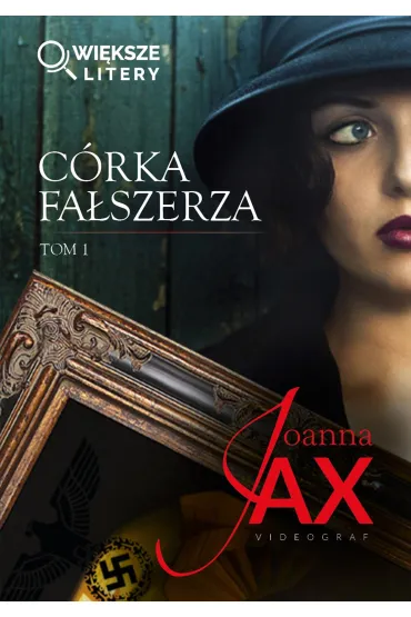 C�rka fa�szerza. Tom 1 (wi�ksze litery) - Joanna Jax