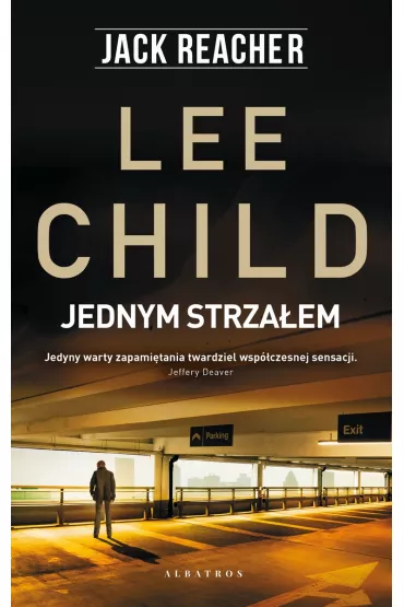 Jednym strza�em. Jack Reacher. Tom 9 - Lee Child