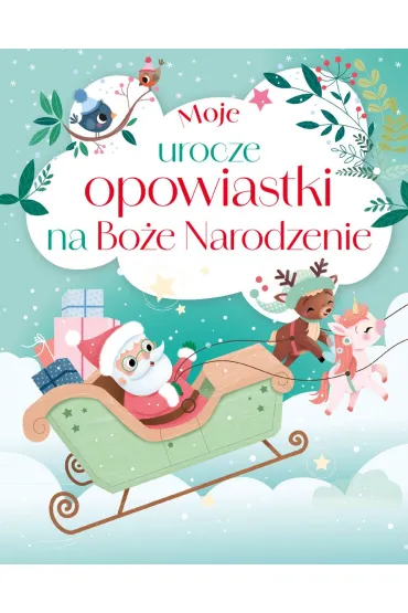 Moje urocze opowiastki na Bo�e Narodzenie