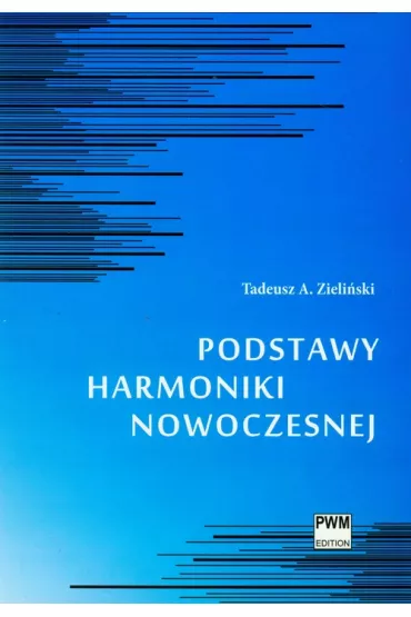 Podstawy harmoniki nowoczesnej - Tadeusz Zieli�ski, Tadeusz A Zieli�ski