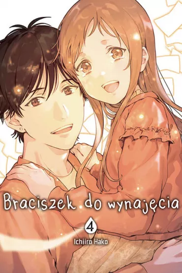 Braciszek do wynaj�cia. Tom 4 - Hako Ichiiro