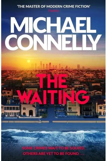 The Waiting wer. angielska - Michael Connelly