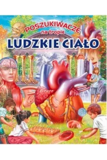 Poszukiwacze na tropie: Ludzkie cia�o