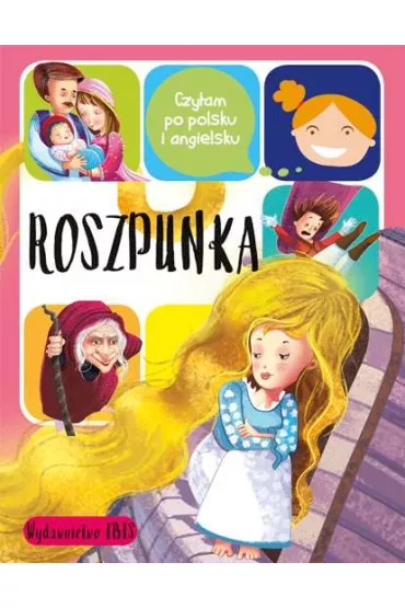 Roszpunka. Czytam po polsku i angielsku