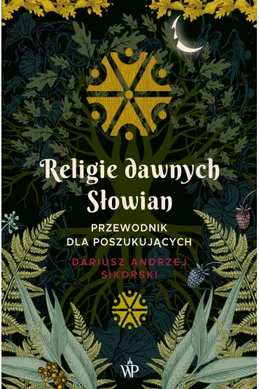 Religie dawnych S�owian - Dariusz Sikorski