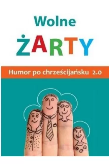 Wolne �arty! Humor po chrze�cija�sku 2.0