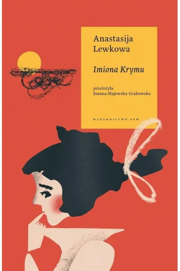 Imiona Krymu - Anastasija Lewkowa