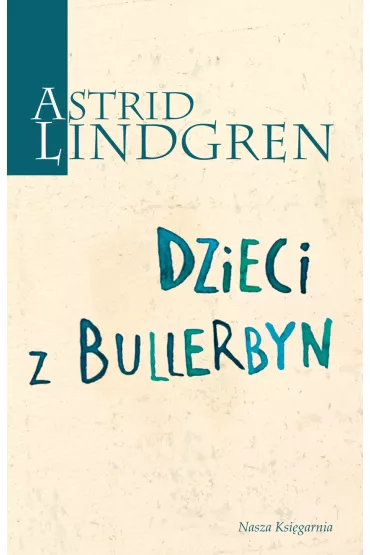 eBook Dzieci z Bullerbyn. Bullerbyn. Tomy 1-3 mobi epub - Astrid Lindgren