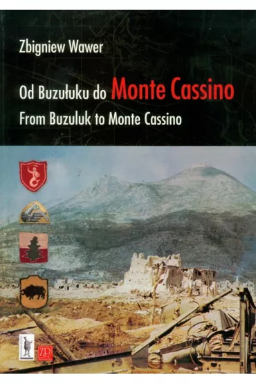 Od Buzu�uku do Monte Casino - Zbigniew Wawer